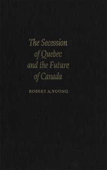 Paperback The Secession of Quebec and the Future of Canada Book
