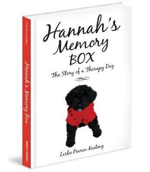 Paperback Hannah's Memory Box: The Story of a Therapy Dog Book