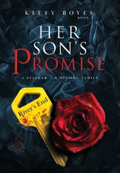 Hardcover Her Son's Promise: A Stalker - A Missing Family Book