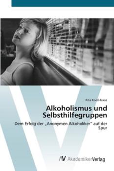 Paperback Alkoholismus und Selbsthilfegruppen [German] Book