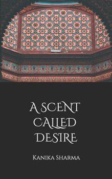 Paperback A Scent Called Desire Book