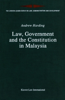 Law, Government and the Constitution in Malaysia