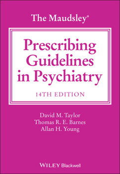 Paperback The Maudsley Prescribing Guidelines in Psychiatry Book