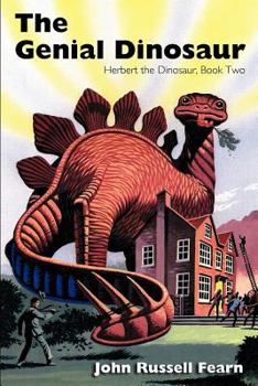Paperback The Genial Dinosaur: Herbert the Dinosaur, Book Two Book