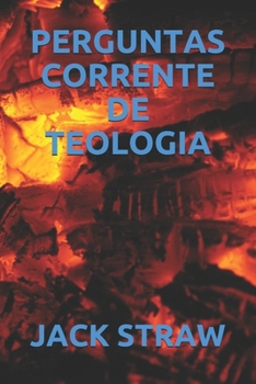 Paperback Perguntas Corrente de Teologia [Portuguese] Book