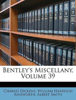 Paperback Bentley's Miscellany, Volume 39 Book
