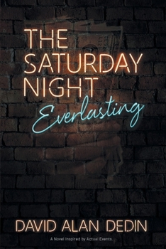Paperback The Saturday Night Everlasting Book