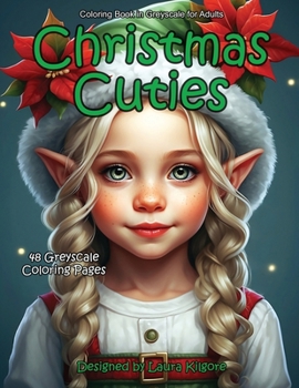 Paperback Christmas Cuties: 48-Page Coloring Book in Greyscale for Adults. The theme for this book is about Christmas. These are beautiful images Book