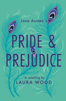 Paperback Pride & Prejudice: A Retelling (Classic Retellings) Book