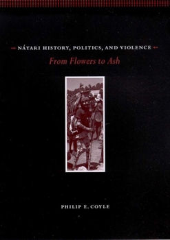 Hardcover N?yari History, Politics, and Violence: From Flowers to Ash Book
