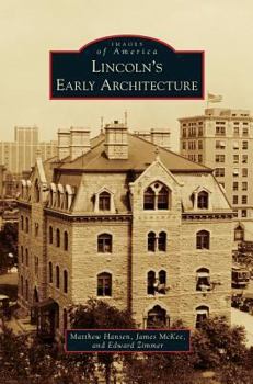 Hardcover Lincoln's Early Architecture Book