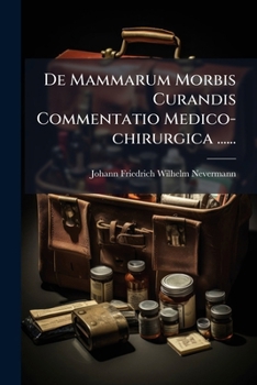Paperback De Mammarum Morbis Curandis Commentatio Medico-chirurgica ...... [Latin] Book