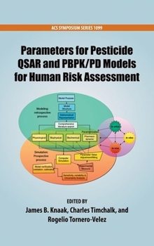 Hardcover Parameters for Pesticide Qsar and Pbpk/Pd Models for Human Risk Assessment Book