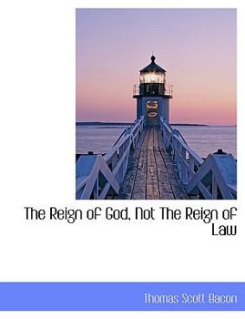 The Reign of God, Not the Reign of Law