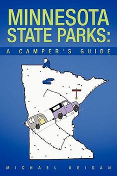Paperback Minnesota State Parks: A Camper's Guide Book