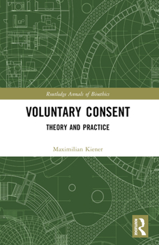 Paperback Voluntary Consent: Theory and Practice Book