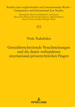 Hardcover Grenzueberschreitende Verschmelzungen und die damit verbundenen international-privatrechtlichen Fragen [German] Book