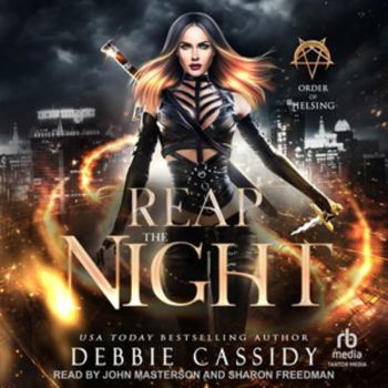 Reap the Night - Book #3 of the Order of Helsing