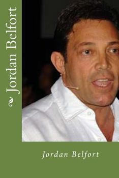 Paperback Jordan Belfort: A Biography Book