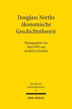 Paperback Douglass Norths Okonomische Theorie Der Geschichte [German] Book