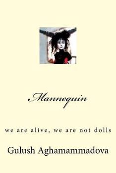 Paperback Mannequin: We Are Alive, We Are Not Dolls [Russian] Book