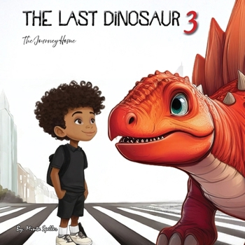 Paperback The Last Dinosaur 3: The Journey Home Book