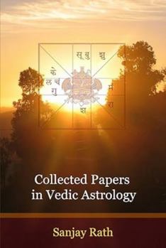 Hardcover Collected Papers in Vedic Astrology: v. 1 (English and Sanskrit Edition) Book