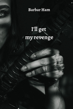 Paperback I'll get my revenge Book