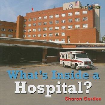 Paperback What's Inside a Hospital Book