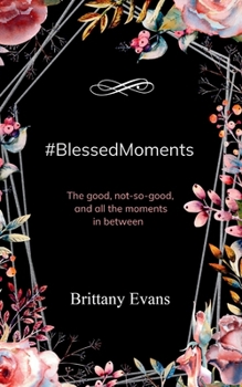Paperback #BlessedMoments Book