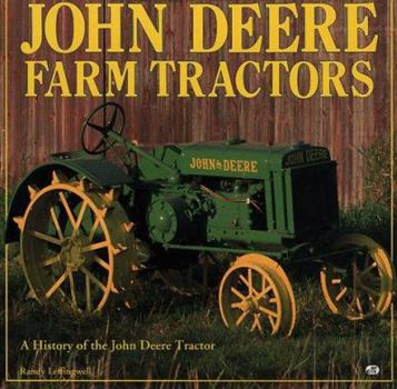 Hardcover John Deere Farm Tractors: A History of the John Deere Tractor Book