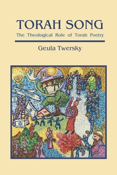 Paperback Torah Song: The Theological Role of Torah Poetry Book