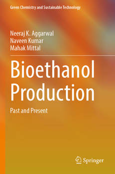 Paperback Bioethanol Production: Past and Present Book