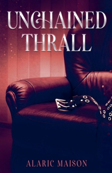 Paperback Unchained Thrall Book
