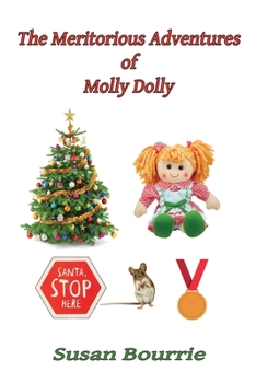 Paperback The Meritorious Adventures of Molly Dolly Book
