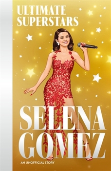 Paperback Ultimate Superstars: Selena Gomez Book