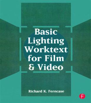 Paperback Basic Lighting Worktext for Film and Video Book