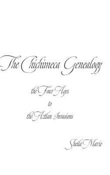 Hardcover The Chichimeca Genealogy Book