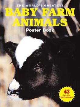 Paperback The World's Greatest Baby Farm Animals Poster Book