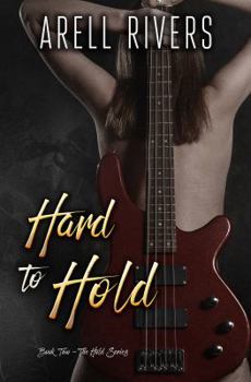 Hard to Hold - Book #2 of the Hold