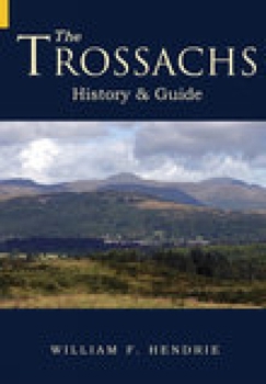 Paperback The Trossachs: History & Guide Book