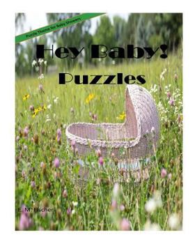 Paperback Hey Baby: Puzzles Book