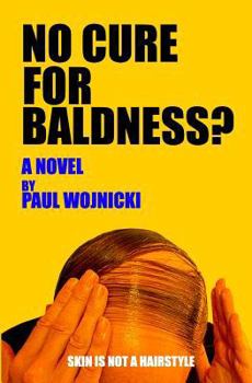 Paperback No Cure For Baldness? Book