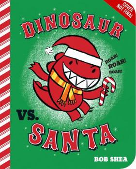 Board book Dinosaur vs. Santa Book
