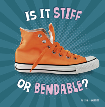 Paperback Is It Stiff or Bendable? Book