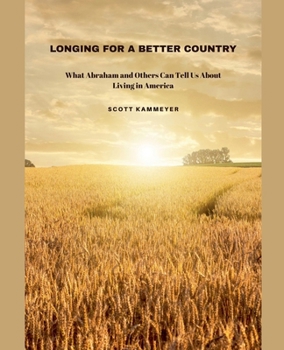 Paperback Longing for a Better Country Book