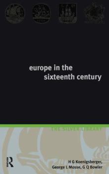 Europe in the Sixteenth Century (General History of Europe) - Book  of the General History of Europe