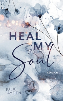 Paperback Heal my Soul [German] Book