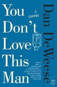 Paperback You Don't Love This Man Book