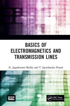 Hardcover Basics of Electromagnetics and Transmission Lines Book